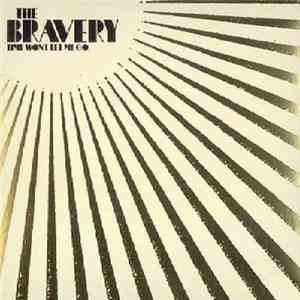 The Bravery - Time Won't Let Me Go mp3 album