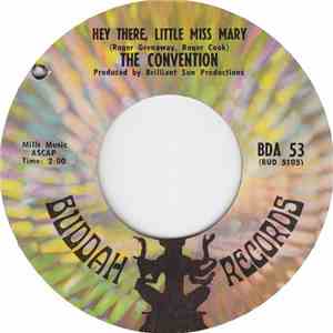 The Convention - Hey There, Little Miss Mary mp3 album