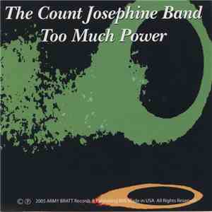 The Count Josephine Band - Too Much Power mp3 album