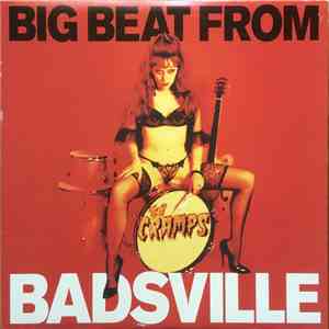 The Cramps - Big Beat From Badsville mp3 album