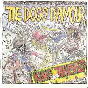 The Dogs D'Amour - King Of The Thieves mp3 album