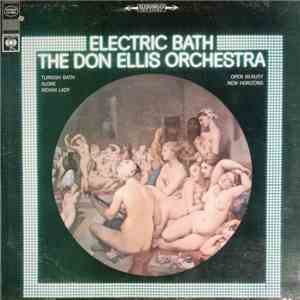 The Don Ellis Orchestra - Electric Bath mp3 album