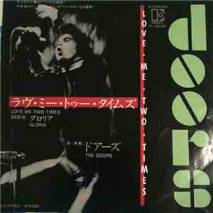 The Doors - Love Me Two Times / Gloria mp3 album