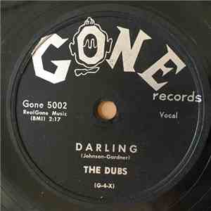 The Dubs - Darling / Don't Ask Me (To Be Lonely) mp3 album