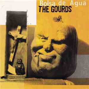 The Gourds - Bolsa De Agua mp3 album