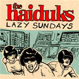 The Haiduks - Lazy Sundays mp3 album
