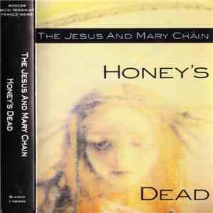 The Jesus And Mary Chain - Honey's Dead mp3 album