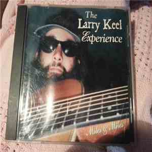 The Larry Keel Experience - Miles & Miles mp3 album