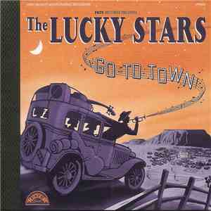 The Lucky Stars - Go To Town mp3 album