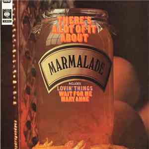 The Marmalade - There's A Lot Of It About mp3 album