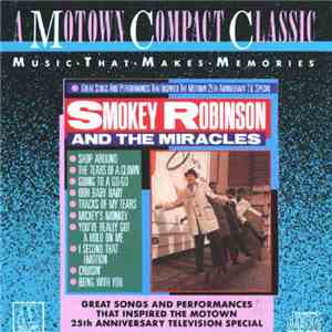 The Miracles - Great Songs And Performances That Inspired The Motown 25th Anniversary Television Special mp3 album