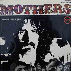 The Mothers Of Invention - Absolutely Free mp3 album