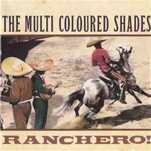 The Multi Coloured Shades - Ranchero! mp3 album