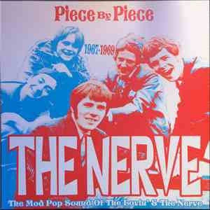 The Nerve  - Piece By Piece - 1967-1969 - The Mod Pop Sound Of The Lovin' & The Nerve mp3 album