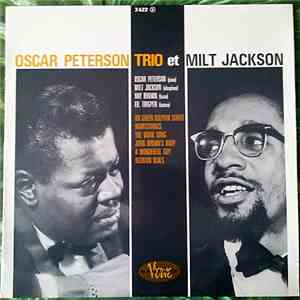 The Oscar Peterson Trio &, Milt Jackson - Oscar Peterson Trio & Milt Jackson mp3 album