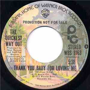 The Quickest Way Out - Thank You Baby For Loving Me mp3 album