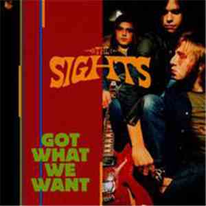 The Sights - Got What We Want mp3 album