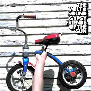 The Volta Sound - Gypsy Friends Of The Sun mp3 album