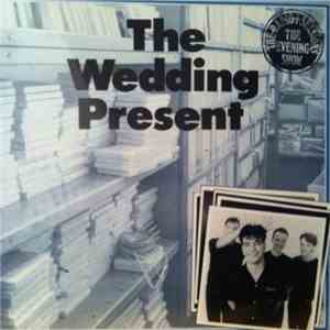 The Wedding Present - Radio 1 Session The Evening Show mp3 album