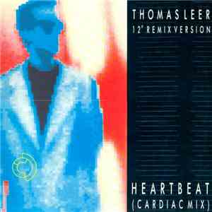 Thomas Leer - Heartbeat (12" Remix Version) mp3 album