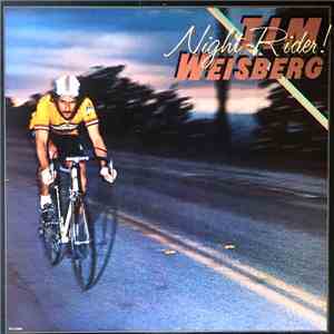 Tim Weisberg - Night-Rider! mp3 album