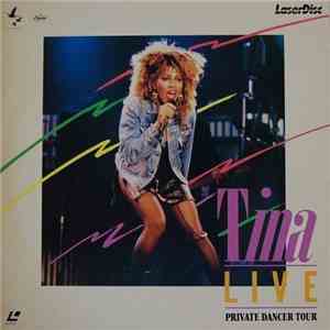 Tina Turner - Tina Live - Private Dancer Tour mp3 album