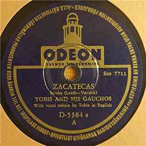 Tobis And His Gauchos - Zacatecas / Aromatica mp3 album