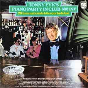 Tonny Eyk - Tonny Eyk's Piano Party In Club Privé mp3 album