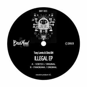 Tony Loreto, Chris IDH - Illegal EP mp3 album