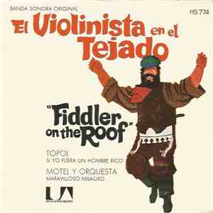 Topol - El Violinista En El Tejado = Fiddler On The Roof mp3 album