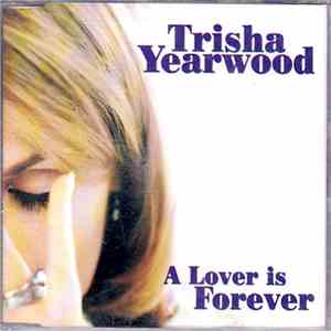 Trisha Yearwood - A Lover Is Forever mp3 album