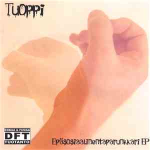 Tuoppi - Epäsosiaalinentaparunkkari EP mp3 album