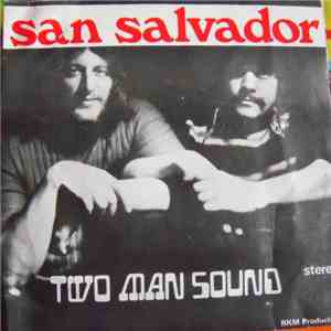Two Man Sound - San Salvador / We Go We Go mp3 album