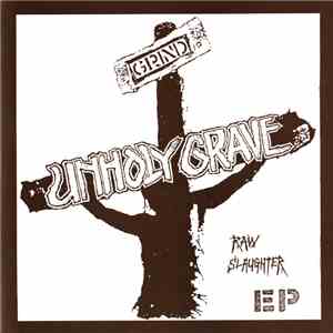 Unholy Grave - Raw Slaughter EP mp3 album