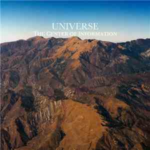 Universe  - The Center of Information mp3 album