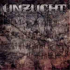 Unzucht - Deine Zeit Läuft Ab mp3 album