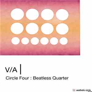 V/A - Circle Four : Beatless Quarter mp3 album