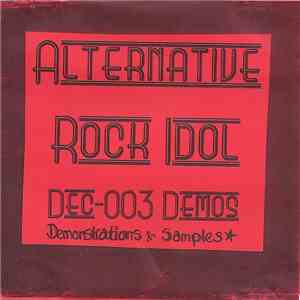 Various - Alternative Rock Idol Dec-003 Demos mp3 album