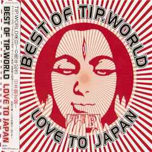 Various - Best Of TIP.World - Love To Japan mp3 album