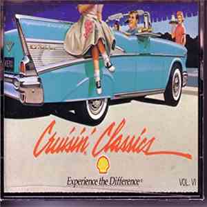 Various - Cruisin' Classics (Experience The Difference) (Vol. VI) mp3 album