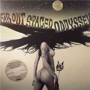 Various - Far Out Spaced Oddyssey mp3 album