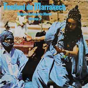 Various - Festival De Marrakech - Folklore National Du Maroc Volume 3 mp3 album