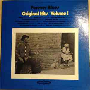 Various - Forever Blues - Original Hits, Volume 1 mp3 album