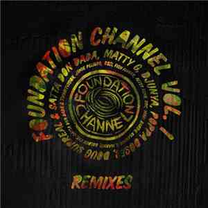 Various - Foundation Channel, Vol. 1 Remixes mp3 album