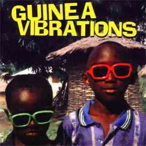 Various - Guinea Vibrations mp3 album