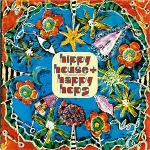 Various - Hippy House & Happy Hop 2 mp3 album