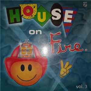 Various - House On Fire Vol. 3 mp3 album