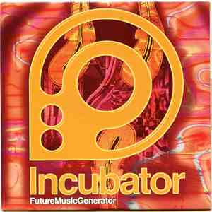 Various - Incubator FutureMusicGenerator Sampler 2005 mp3 album