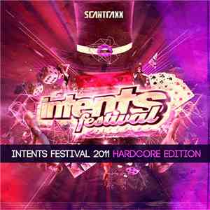 Various - Intents Festival 2011 Hardcore Edition mp3 album