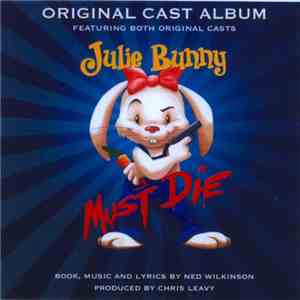 Various - Julie Bunny Must Die mp3 album